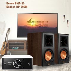 Bộ Hi-fi Amply Denon PMA 30+ Loa Klipsch RP 600M